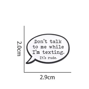 Creative speech bubble enamel pin with social quote, alloy badge 2.9cm x 2.0cm
