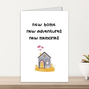 New home card with house illustration and new home new adventures new memories message