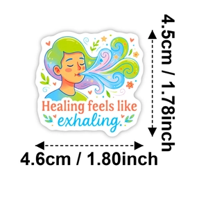 Detail shot of healing quote sticker showing mental health art and exact size dimensions