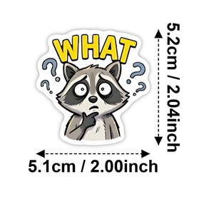 Autocollant raton laveur drôle avec texte « WHAT » et dimensions pour stickers étanches