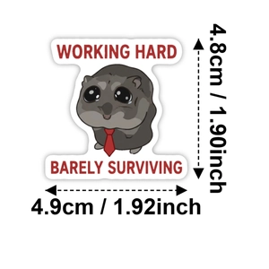 Funny hamster meme sticker with Working Hard Barely Surviving text for laptop decoration