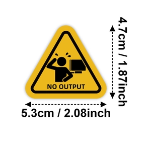 Detailed view of triangular No Output warning sticker with black silhouette and measurements
