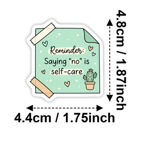 Waterproof PVC inspirational quote sticker with cactus and self-care reminder text