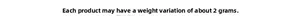 Detail showing a clear text explanation of the 2g product weight error margin