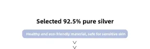 Detail showing S925 sterling silver material properties for skin friendly hypoallergenic wear