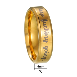 Bague en acier inoxydable doré de 6mm avec gravure de motivation keep fucking going