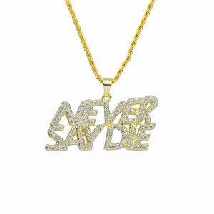 Collar de Pendentif de Letra Never Say Die Hip Hop Iced Out Cadena de Cuerda de Acero Inoxidable Joyería Aleación Strass