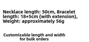 Details van de 50cm ketting, 18+5cm armband en totaalgewicht van 56g in de set