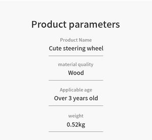 Specifications of wooden steering wheel toy for children over 3 years old weighing 0.52kg