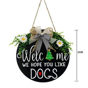 30cm Holz Welcome Schild mit We Hope You Like Dogs Spruch für die Türdekoration