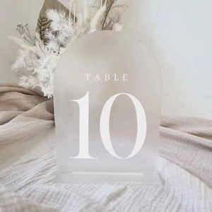Frosted arch acrylic wedding table number 10 with gold leaf print and solid base