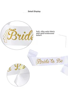 Close-up of white satin sash featuring elegant gold foiled Bride to Be lettering