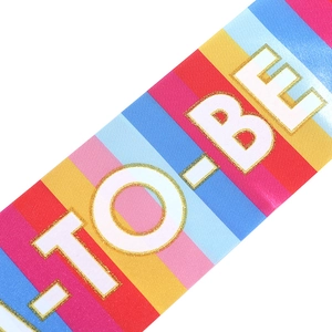Rainbow satin Mom to Be sash with gold TO-BE lettering for baby shower parties