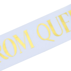 Detailed close-up of white satin sash featuring gold foil Prom Queen lettering