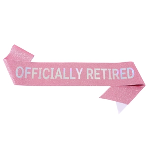 Pink glitter sash with silver holographic Officially Retired lettering for party