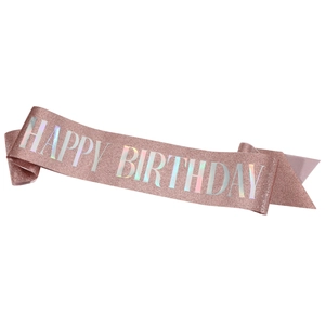 Rose gold glitter Happy Birthday sash with holographic lettering for party decor