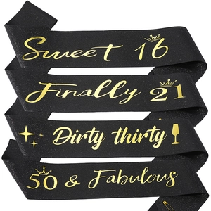 Glitter Birthday Sash For Women With Gold Hot Stamping Sweet 16 Finally 21 Dirty 30 50 Fabulous Party Decoration Shoulder Strap