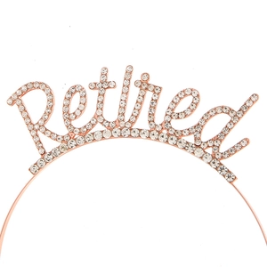Rose gold metal Retired headband with sparkling rhinestones for women's retirement parties