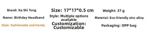 Specifications of birthday headband made of zinc alloy measuring 17x17x0.5 cm