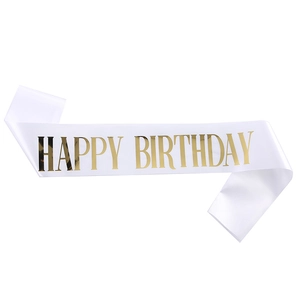 White satin Happy Birthday sash with elegant gold foil lettering for party decorations