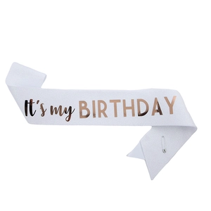 White glittery birthday sash with rose gold It's my BIRTHDAY text and safety pin