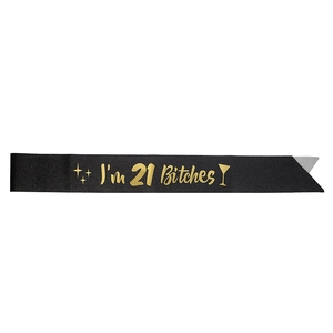 Black 21st birthday sash with gold foil text I'm 21 Bitches for party celebration