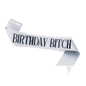 Écharpe d'anniversaire pailletée argentée avec texte Birthday Bitch pour décoration fête