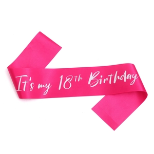 Pink satin 'It's my 18th Birthday' sash for birthday party celebration and photos