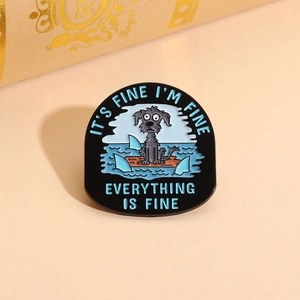 Funny black dog enamel pin with shark fins and Everything is Fine text accessory