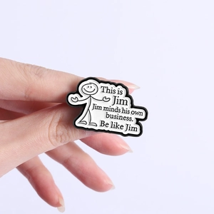 Épingle émaillée minimaliste avec illustration Jim meme et citation Be Like Jim
