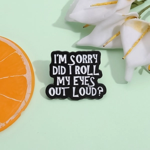 Funny Enamel Slogan Brooch Pin For Women Men Sarcastic Quote Alloy Lapel Pin I'm Sorry Slogan Badge Jewelry Accessory For Bags Clothes