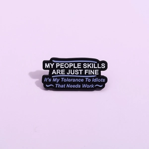 Funny enamel pin with My People Skills message on light purple background