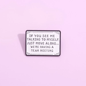 Funny 'If You See Me Talking To Myself' enamel brooch badge with vintage patterns