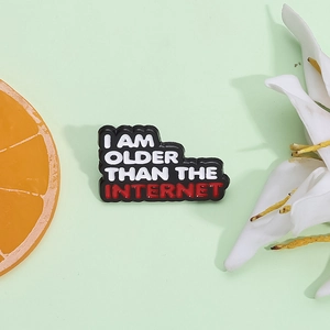 Funny Enamel Brooch Pin I Am Older Than The Internet Quote Metal Badge Alloy Lapel Pin Clothes Bags Jewelry Accessory