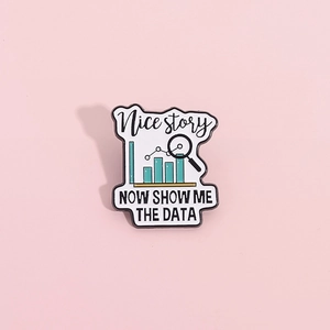 Enamel data analysis brooch with 'Show Me The Data' text and bar chart design
