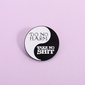 Yin Yang Tai Chi Enamel Pin Brooch Round Alloy Badge With Do No Harm Take No Shit Slogan Personality Jewelry Accessory Gift
