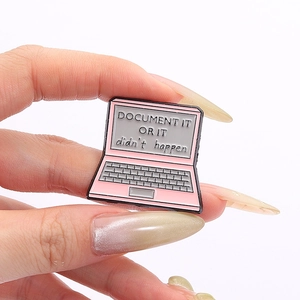 Pink computer enamel pin badge with quote Document it or it didn't happen