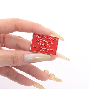 Funny red enamel brooch pin with quote I TRIED TO BE NORMAL ONCE for clothing decor