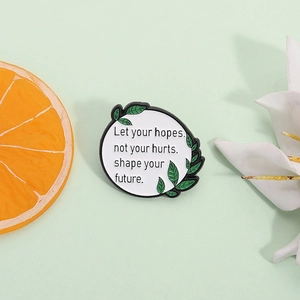 Inspirational Quotes Enamel Pin Round Alloy Leaf Brooch Badge For Bags Clothes Gift Let Your Hopes Shape Your Future