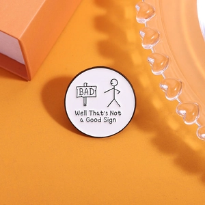Close-up of a humor stickman enamel pin with Well That's Not a Good Sign text