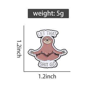 Detail showing enamel yoga sloth brooch with Let That Shit Go quote and dimensions