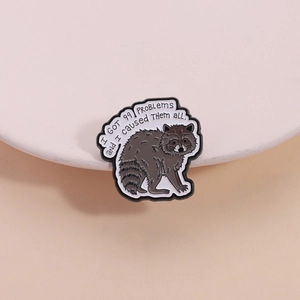 Drôle Raton Laveur Émail Pin Broche I Got 99 Problems Citation Humour Badge en Alliage de Zinc pour Vêtements Sacs Sac à Dos