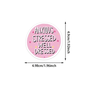 Detail showing dimensions of pink Anxious Stressed Well Dressed graffiti sticker