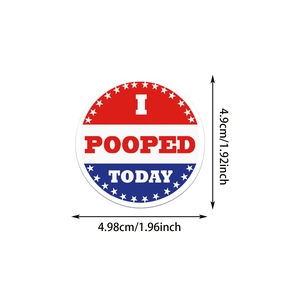 Macro detail of a 2-inch retro funny sticker badge with I Pooped Today graphic design