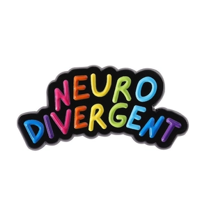 Colorful Neuro Divergent enamel pin in creative bubble font on black metal base