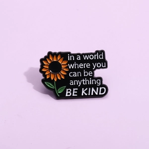 Broche en Émail Tournesol Citation Be Kind Alliage Badge Inspirant pour Vêtements Sacs Cadeau de Graduation Femme Homme Bijoux
