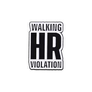Funny Walking HR Violation black and white enamel pin for workplace humor accessories