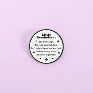 Little Reminders Tonda Spilla in Lega di Zinco Smalto Citazione Motivazionale Inglese Spilla Inspirational Mental Health Gioielli Regalo