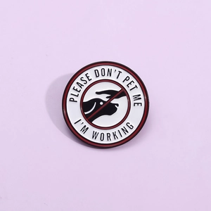 Round Enamel Working Dog Badge Please Dont Pet Me Im Working Metal Brooch Pin For Service Animal Training Fashion Jewelry Unisex