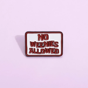 Unisex Alloy Lacquer Brooch Personalized No Weenies Allowed Letter Badge Minimalist Red White Metal Pin Decorative Jewelry